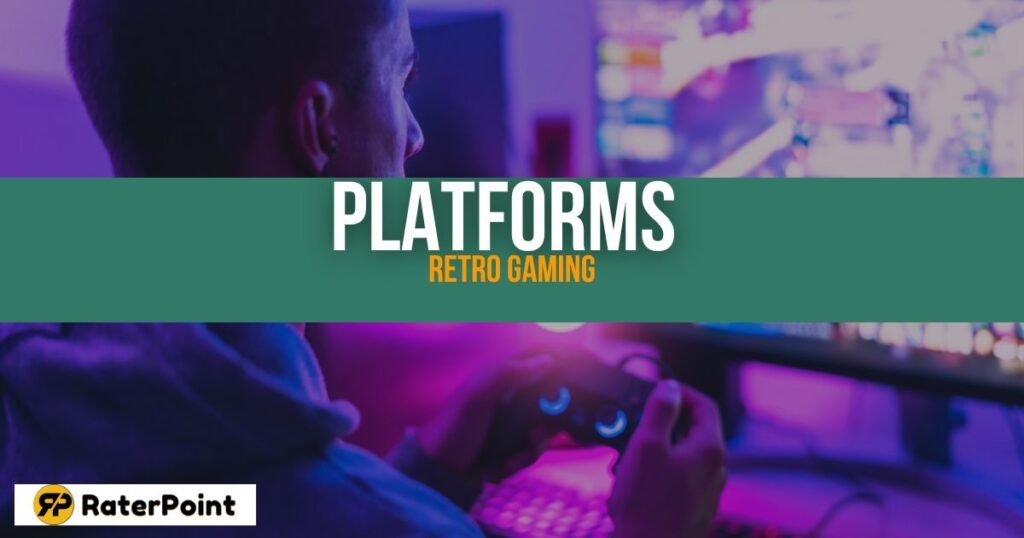 Platforms for Retro Gaming