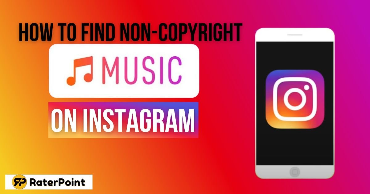 How to Find Non-Copyright Music on Instagram