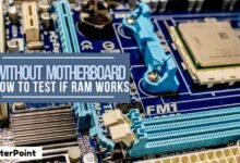 How to Test if RAM Works Without a Motherboard