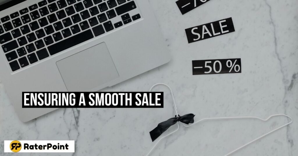 Ensuring a Smooth Sale