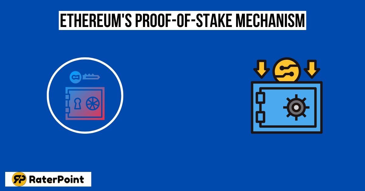 Understanding Ethereum's Proof-of-Stake Mechanism