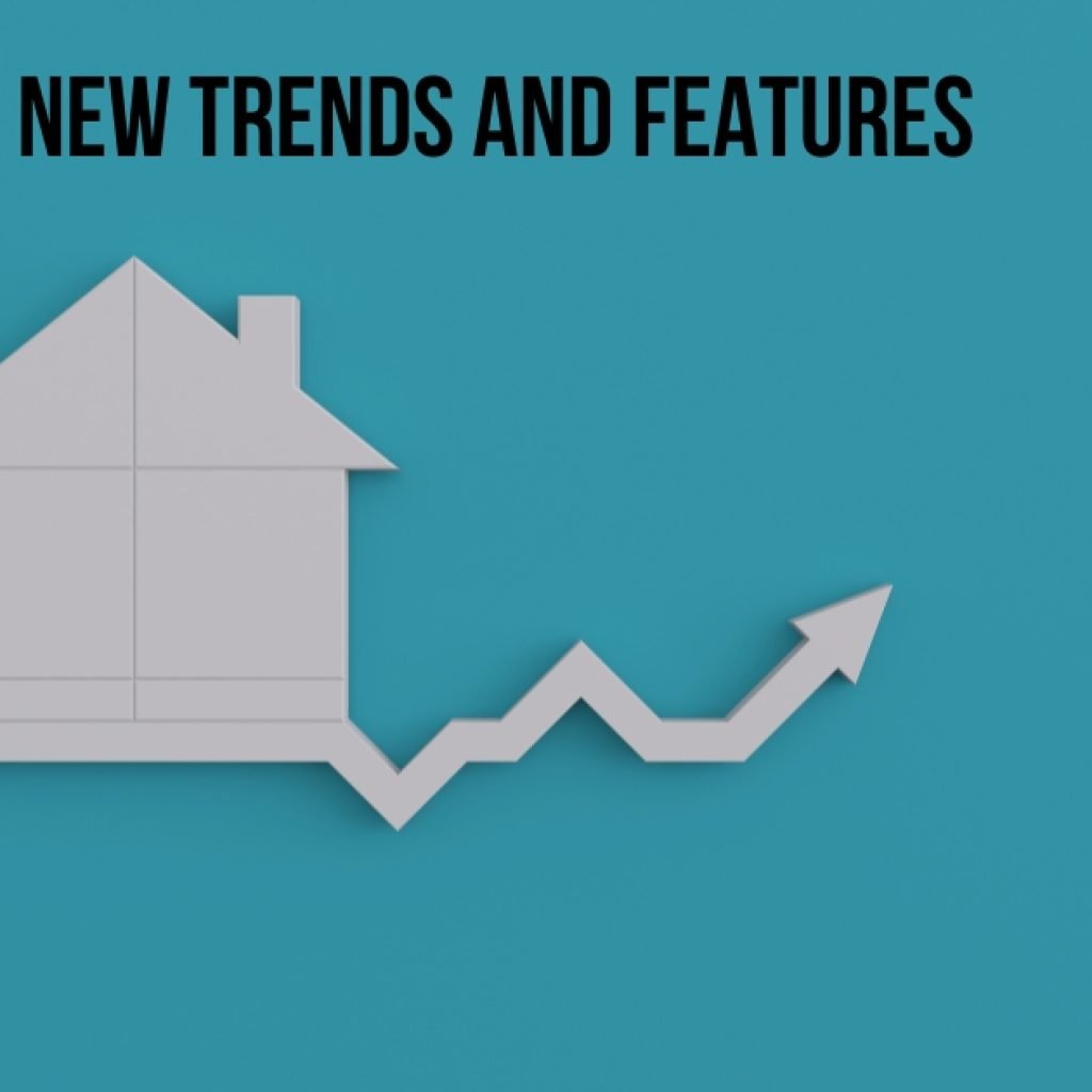 Leverage New Trends and Features