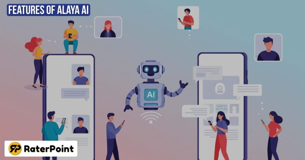 Features That Make Alaya AI Unique