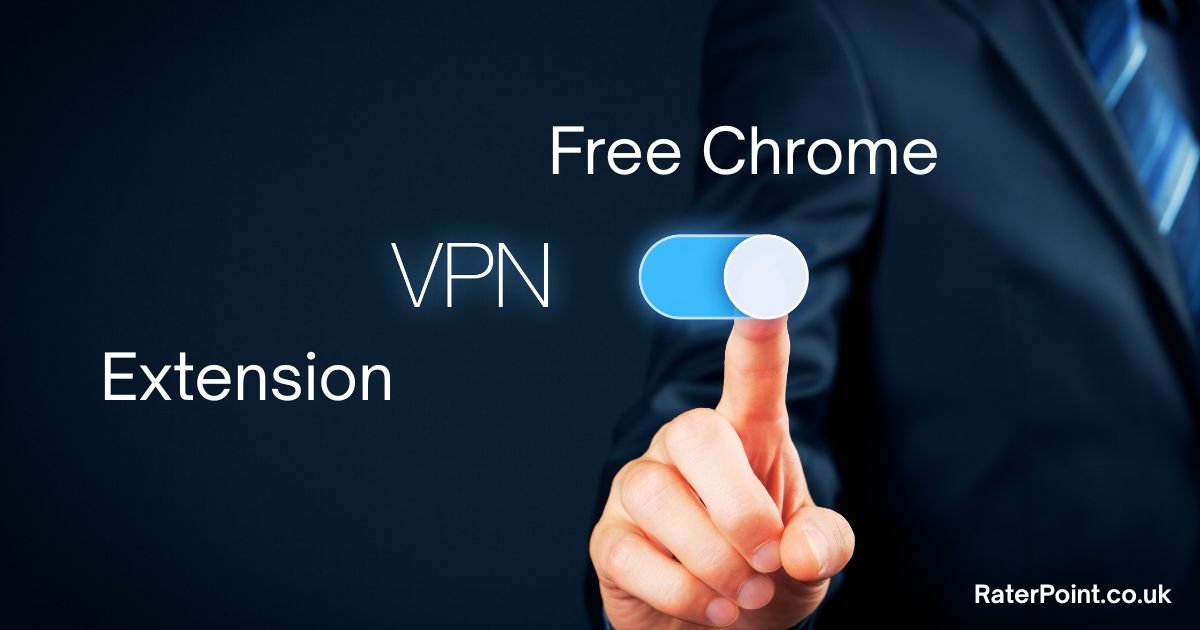 How can a free Chrome VPN extension improve your browsing safety