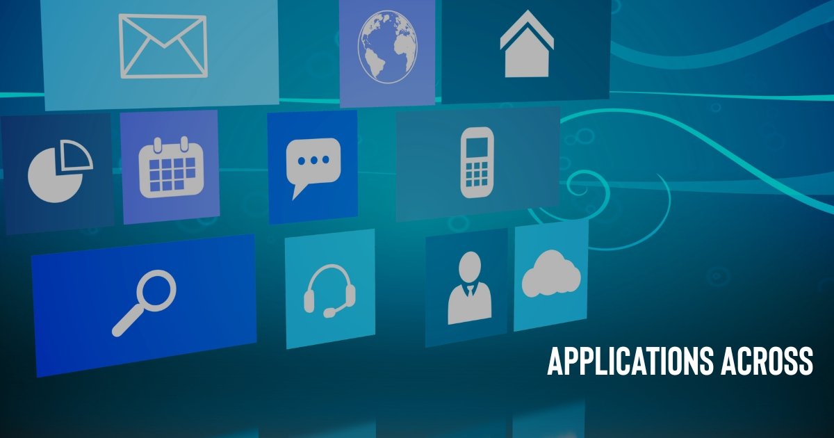 Applications Across Domains