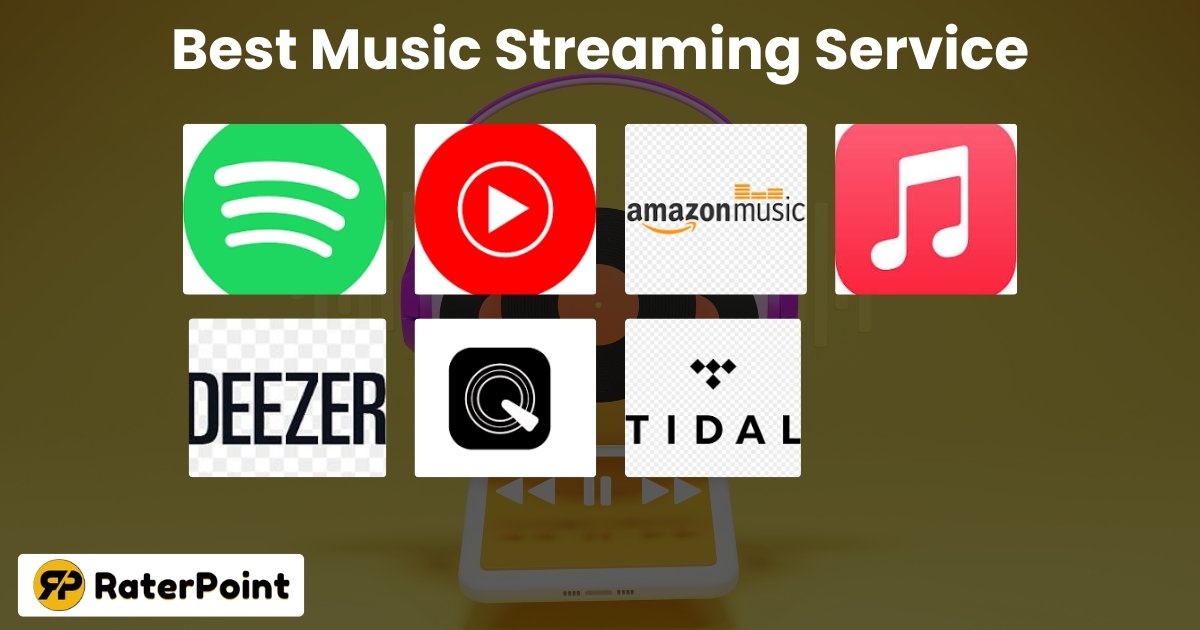 Best Music Streaming Service