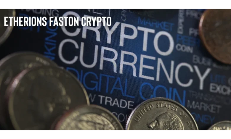Etherions Faston Crypto