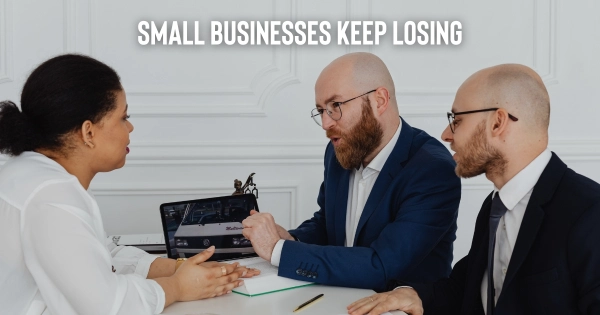 Small Businesses Lose